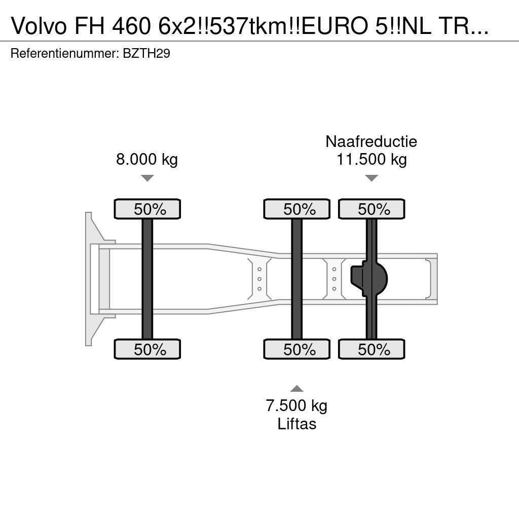 Volvo FH 460 6x2!!537tkm!!EURO 5!!NL TRUCK!! Trekkers